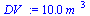`:=`(DV_, `+`(`*`(10., `*`(`^`(m_, 3)))))