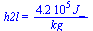 h2l = `+`(`/`(`*`(0.42e6, `*`(J_)), `*`(kg_)))