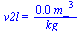 v2l = `+`(`/`(`*`(0.10e-2, `*`(`^`(m_, 3))), `*`(kg_)))