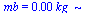 mb = `+`(`*`(0.297e-3, `*`(kg_)))