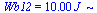 Wb12 = `+`(`*`(10., `*`(J_)))