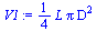 `+`(`*`(`/`(1, 4), `*`(L, `*`(Pi, `*`(`^`(D, 2))))))