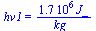 hv1 = `+`(`/`(`*`(0.168e7, `*`(J_)), `*`(kg_)))