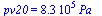 pv20 = `+`(`*`(0.83e6, `*`(Pa_)))