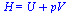 H = `+`(U, pV)
