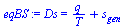 Ds = `+`(`/`(`*`(q), `*`(T)), s[gen])