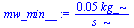 `+`(`/`(`*`(0.5134507e-1, `*`(kg_)), `*`(s_)))