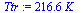 `:=`(Ttr, `+`(`*`(216.58, `*`(K_))))