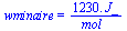 wminaire = `+`(`/`(`*`(0.123e4, `*`(J_)), `*`(mol_)))