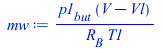 `/`(`*`(p1[but], `*`(`+`(V, `-`(Vl)))), `*`(R[B], `*`(T1)))