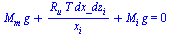 `+`(`*`(M[m], `*`(g)), `/`(`*`(R[u], `*`(T, `*`(dx_dz[i]))), `*`(x[i])), `*`(M[i], `*`(g))) = 0
