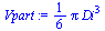 `:=`(Vpart, `+`(`*`(`/`(1, 6), `*`(Pi, `*`(`^`(Di, 3))))))
