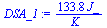 `:=`(DSA_1, `+`(`/`(`*`(133.8362607, `*`(J_)), `*`(K_))))
