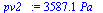`:=`(pv2_, `+`(`*`(3587.105106, `*`(Pa_))))