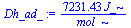 `+`(`/`(`*`(7231.428, `*`(J_)), `*`(mol_)))