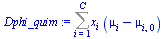 Sum(`*`(x[i], `*`(`+`(mu[i], `-`(mu[i, 0])))), i = 1 .. C)