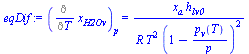 (Diff(x[H2Ov], T))[p] = `/`(`*`(x[a], `*`(h[lv0])), `*`(R, `*`(`^`(T, 2), `*`(`^`(`+`(1, `-`(`/`(`*`(p[v](T)), `*`(p)))), 2)))))
