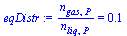 `:=`(eqDistr, `/`(`*`(n[gas, P]), `*`(n[liq, P])) = 0.9228092268e-1)