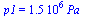 p1 = `+`(`*`(0.15e7, `*`(Pa_)))
