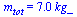 m[tot] = `+`(`*`(7.0, `*`(kg_)))