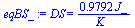 DS = `+`(`/`(`*`(.9792481584471720402, `*`(J_)), `*`(K_)))