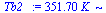 `+`(`*`(351.7, `*`(K_)))