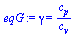 gamma = `/`(`*`(c[p]), `*`(c[v]))
