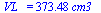VL_ = `+`(`*`(373.48, `*`(cm3_)))