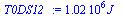 `+`(`*`(0.10203e7, `*`(J_)))