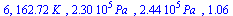 6, `+`(`*`(162.72, `*`(K_))), `+`(`*`(0.23027e6, `*`(Pa_))), `+`(`*`(0.24431e6, `*`(Pa_))), 1.0610