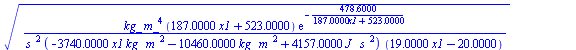 c = `+`(`*`(4994.3, `*`(`^`(`/`(`*`(kg_, `*`(`^`(m_, 4), `*`(`+`(`*`(187., `*`(x1)), 523.), `*`(exp(`+`(`-`(`/`(`*`(478.60), `*`(`+`(`*`(187., `*`(x1)), 523.)))))))))), `*`(`^`(s_, 2), `*`(`+`(`-`(`*`...