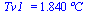 Tv1_ = `+`(`*`(1.84, `*`(�C)))