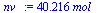 `+`(`*`(40.216, `*`(mol_)))