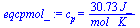 c[p] = `+`(`/`(`*`(30.726, `*`(J_)), `*`(mol_, `*`(K_))))