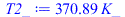 `+`(`*`(370.89, `*`(K_)))