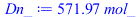 `+`(`*`(571.97, `*`(mol_)))