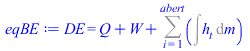 DE = `+`(Q, W, Sum(Int(h[t], m), i = 1 .. abert))