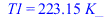 T1 = `+`(`*`(223.15, `*`(K_)))