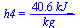 h4 = `+`(`/`(`*`(40.6, `*`(kJ_)), `*`(kg_)))