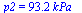 p2 = `+`(`*`(93.2, `*`(kPa_)))