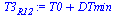 `:=`(T3[R12], `+`(T0, DTmin))