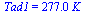 Tad1 = `+`(`*`(277., `*`(K_)))