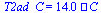 T2ad_C = `+`(`*`(14., `*`(`?`)))