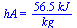 hA = `+`(`/`(`*`(56.5, `*`(kJ)), `*`(kg_)))