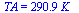 TA = `+`(`*`(290.9, `*`(K_)))