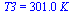 T3 = `+`(`*`(301., `*`(K_)))