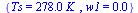 {Ts = `+`(`*`(278., `*`(K_))), w1 = 0.979e-2}