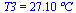 T3 = `+`(`*`(27.1, `*`(?C)))