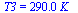 T3 = `+`(`*`(290., `*`(K_)))