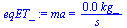 `:=`(eqET_, ma = `+`(`/`(`*`(0.1139899469e-1, `*`(kg_)), `*`(s_))))
